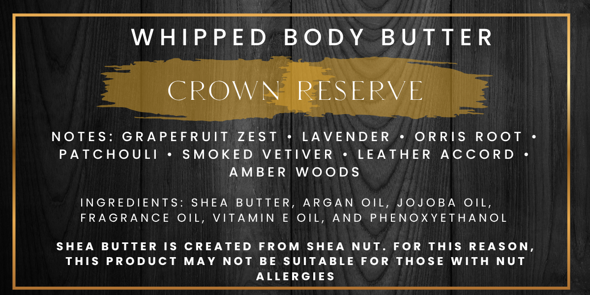 Crown Reserve Butter